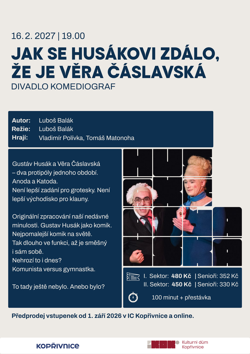 4-9b4d94ba98a1f790e6796c1b09c4a5c4 DIVADLO: Jak se Hus&aacute;kovi zd&aacute;lo, že je Věra Č&aacute;slavsk&aacute;